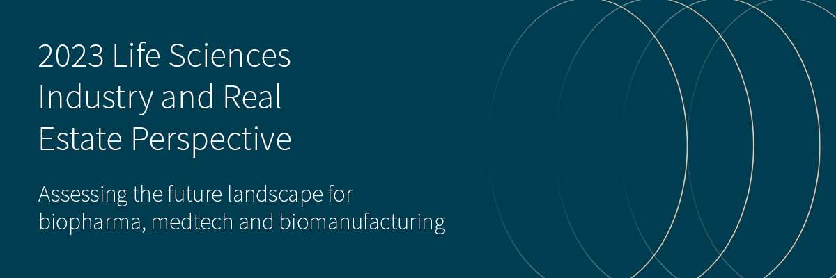 2023 Life Sciences Industry and Real Estate Perspective